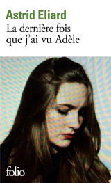 La derniere fois que j'ai vu adele