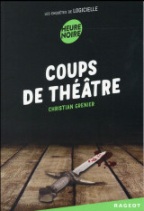 Les enquetes de logicielle tome 1 : coups de theatre