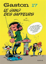 Gaston (edition 2018) - tome 17 - le gang des gaffeurs