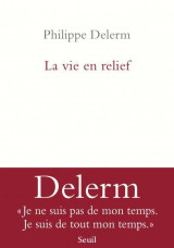 La vie en relief