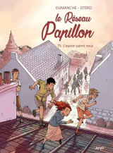 Le reseau papillon tome 5 : l'espion parmi nous