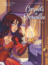 Complots a versailles tome 4 : le tresor des rovigny