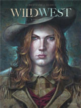 Wild west tome 1 : calamity jane