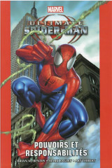 Ultimate spider-man : integrale vol.1 : t.1 a t.3 : pouvoirs et responsabilites