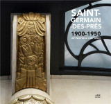 Saint-germain-des-pres 1900-1950  -  art nouveau - art deco