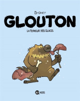 Glouton, tome 01 - glouton, la terreur des glaces