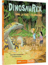 Dinosaurex tome 2 : dans la foret colombienne