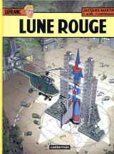 Lefranc tome 30 : lune rouge