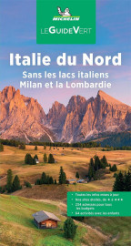 Guides verts europe - guide vert italie du nord - sans les lacs italiens, milan et la lombardie