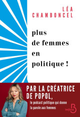 Plus de femmes en politique !