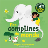 Mes comptines du monde : des sons a ecouter, des images a regarder