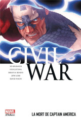 Civil war t.3 : la mort de captain america