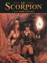 Le scorpion tome 14 : la tombe d'un dieu