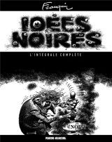 Idees noires  -  integrale