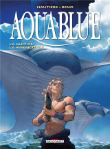 Aquablue tome 17 : la nuit de la misericorde