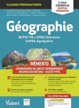 Memento geographie bcpst / tb / cpge litteraires / capes / agregation : conforme au programme 2021