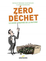 Zero dechet : le guide inspire de la nature