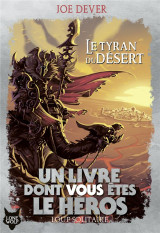 Loup solitaire t.5 : le tyran du desert