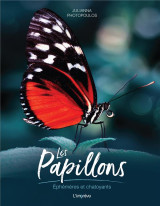 Les papillons : ephemeres et chatoyants