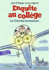 Enquete au college tome 6 : le club des inventeurs