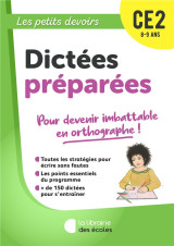 Les petits devoirs - dictées préparées ce2