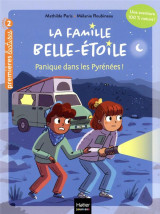 La famille belle-etoile tome 2 : panique dans les pyrenees !