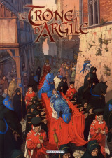 Le trone d'argile t.4 : la mort des rois