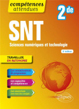 Snt : sciences numeriques et technologie  -  seconde (2e edition)