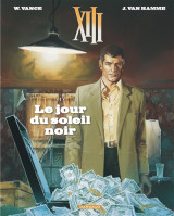 Xiii  - tome 1 - le jour du soleil noir (nouveau format)