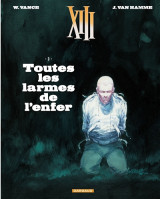 Xiii  - tome 3 - toutes les larmes de l'enfer (nouveau format)