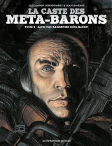 La caste des meta-barons t.8 : sans-nom le dernier meta-baron