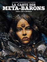 La caste des meta-barons tome 4 : oda la bisaieule