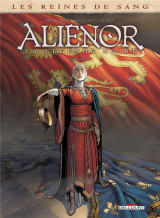 Les reines de sang - alienor, la legende noire t.4