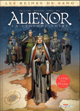 Les reines de sang - alienor, la legende noire t.6