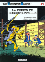 Les tuniques bleues tome 6 : la prison de robertsonville