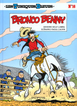 Les tuniques bleues tome 16 : bronco benny