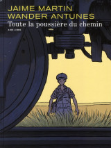 Aire libre - t01 - toute la poussiere du chemin