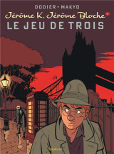 Jerome k. jerome bloche tome 5 : le jeu de trois