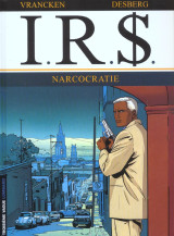 I.r.s - tome 4 - narcocratie