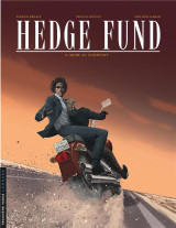 Hedge fund - tome 5 - mort au comptant