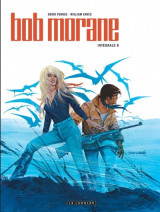 Integrale bob morane nouvelle version - tome 8