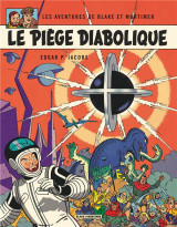 Blake et mortimer tome 9 : le piege diabolique