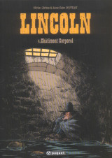 Lincoln tome 4 : chatiment corporel