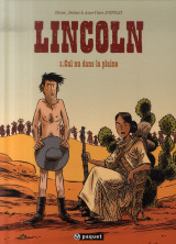 Lincoln tome 5 : cul nu dans la plaine