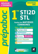 Prepabac 1re sti2d/stl - toutes les matieres communes - cours et entrainement controle continu 2024