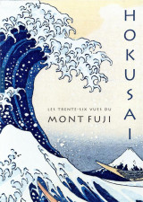 Hokusai les trente-six vues du mont fuji