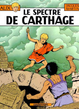 Alix tome 13 : le spectre de carthage