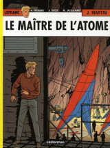 Lefranc t.17 : le maitre de l'atome