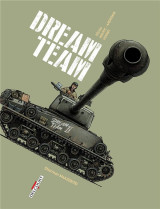 Machines de guerre tome 3 : dream team