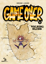 Game over - tome 05 - walking blork